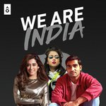 We Are India - Chhavi Sodhani Song Download